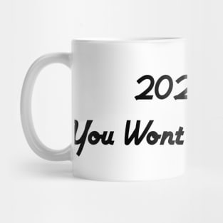 2020 You Wont Be Missed Covid Compact Mug